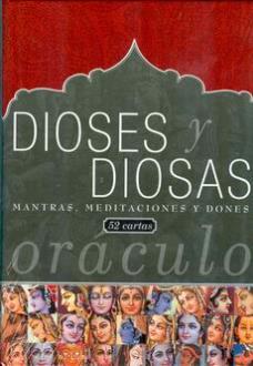 LIBROS DE TAROT Y ORCULOS | DIOSES Y DIOSAS: MANTRAS MEDITACIONES Y DONES (Libro + Cartas)