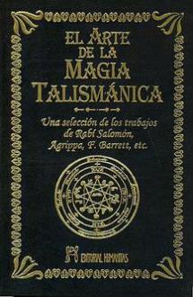 LIBROS DE MAGIA | EL ARTE DE LA MAGIA TALISMNICA (Lujo)