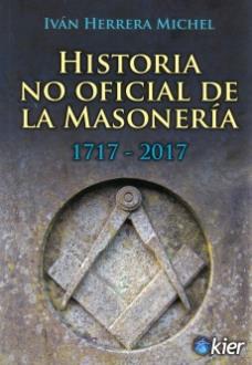 LIBROS DE MASONERA | HISTORIA NO OFICIAL DE LA MASONERA