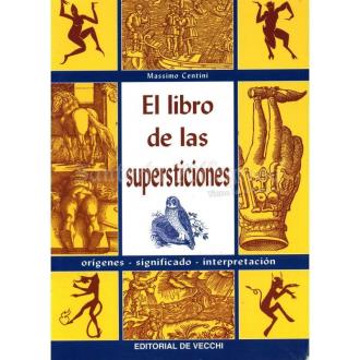 LIBROS DE VECCHI | LIBRO Supersticiones (Origenes...) (Massimo Centini)
