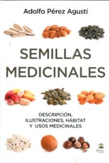 LIBROS DE ALIMENTACIN | SEMILLAS MEDICINALES: DESCRIPCIN ILUSTRACIONES HBITAT Y USOS MEDICINALES