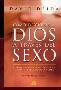 LIBROS DE SEXUALIDAD | CMO DESCUBRIR A DIOS A TRAVS DEL SEXO