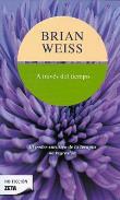 LIBROS DE BRIAN WEISS | A TRAVÉS DEL TIEMPO (Bolsillo)