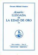 LIBROS DE AIVANHOV | ACUARIO I: LLEGADA DE LA EDAD DE ORO