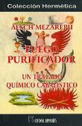 LIBROS DE ALQUIMIA | AESCH MEZAREPH: FUEGO PURIFICADOR