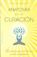 LIBROS DE SANACIÓN | ANATOMÍA DE LA CURACIÓN: LOS SIETE PRINCIPIOS DE LA NUEVA MEDICINA INTEGRATIVA