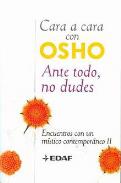 LIBROS DE OSHO | ANTE TODO NO DUDES