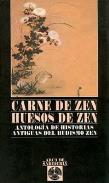 LIBROS DE ZEN | CARNE DE ZEN HUESOS DE ZEN