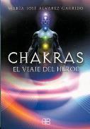 LIBROS DE CHAKRAS | CHAKRAS: EL VIAJE DEL HROE