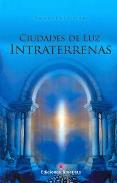 LIBROS DE CANALIZACIONES | CIUDADES DE LUZ INTRATERRENAS