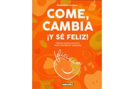 LIBROS DE ALIMENTACIN | COME CAMBIA Y S FELIZ!