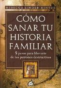 LIBROS DE CONSTELACIONES FAMILIARES | CÓMO SANAR TU HISTORIA FAMILIAR