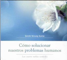 LIBROS DE BUDISMO | CMO SOLUCIONAR NUESTROS PROBLEMAS HUMANOS (Libro + 2 CD)