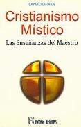 LIBROS DE RAMACHARAKA | CRISTIANISMO MÍSTICO: LAS ENSEÑANZAS DEL MAESTRO