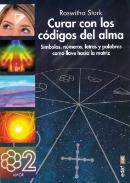 LIBROS DE SANACIN | CURAR CON LOS CDIGOS DEL ALMA