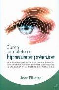 LIBROS DE HIPNOSIS | CURSO COMPLETO DE HIPNOTISMO PRÁCTICO