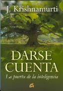 LIBROS DE KRISHNAMURTI | DARSE CUENTA