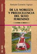 LIBROS DE ALQUIMIA | DE LA NOBLEZA Y PREEXCELENCIA DEL SEXO FEMENINO