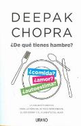 LIBROS DE DEEPAK CHOPRA | ¿DE QUÉ TIENES HAMBRE?