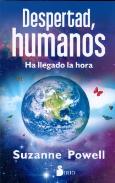 LIBROS DE SUZANNE POWELL | DESPERTAD HUMANOS: HA LLEGADO LA HORA