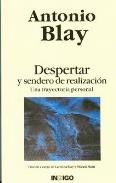 LIBROS DE ANTONIO BLAY | DESPERTAR Y SENDERO DE REALIZACIÓN