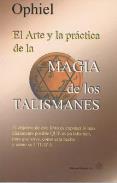 LIBROS DE MAGIA | EL ARTE Y LA PRCTICA DE LA MAGIA DE LOS TALISMANES