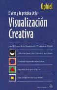 LIBROS DE VISUALIZACIÓN CREATIVA | EL ARTE Y LA PRÁCTICA DE LA VISUALIZACIÓN CREATIVA