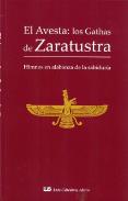 LIBROS DE ORIENTALISMO | EL AVESTA: LOS GATHAS DE ZARATUSTRA