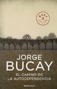 LIBROS DE JORGE BUCAY | EL CAMINO DE LA AUTODEPENDENCIA