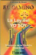 LIBROS DE ROSACRUCES | EL CAMINO: LA LEY DEL YO SOY
