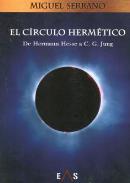 LIBROS DE OCULTISMO | EL CRCULO HERMTICO: DE HERMANN HESSE A C. G. JUNG