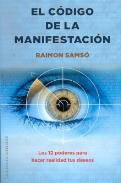 LIBROS DE RAIMON SAMSÓ | EL CÓDIGO DE LA MANIFESTACIÓN