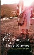 LIBROS DE CRISTIANISMO | EL EVANGELIO DE LOS DOCE SANTOS