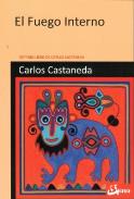 LIBROS DE CARLOS CASTANEDA | EL FUEGO INTERNO