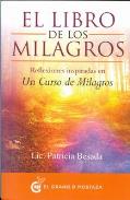 LIBROS DE UN CURSO DE MILAGROS | EL LIBRO DE LOS MILAGROS: REFLEXIONES INSPIRADAS ENUN CURSO DE MILAGROS