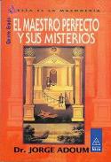 LIBROS DE JORGE ADOUM | EL MAESTRO PERFECTO Y SUS MISTERIOS (QUINTO GRADO)
