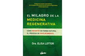 LIBROS DE MEDICINA NATURAL | EL MILAGRO DE LA MEDICINA REGENERATIVA