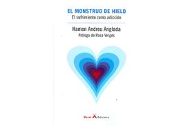 LIBROS DE PSICOLOGA | EL MONSTRUO DE HIELO: EL SUFRIMIENTO COMO ADICCIN