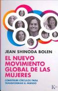 LIBROS DE JEAN SHINODA BOLEN | EL NUEVO MOVIMIENTO GLOBAL DE LAS MUJERES