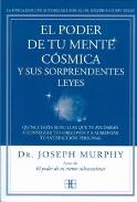 LIBROS DE JOSEPH MURPHY | EL PODER DE TU MENTE CÓSMICA Y SUS SORPRENDENTES LEYES