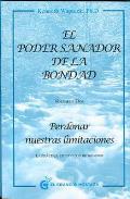 LIBROS DE UN CURSO DE MILAGROS | EL PODER SANADOR DE LA BONDAD (Vol. II)