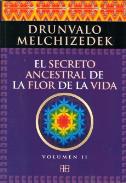 LIBROS DE FENG SHUI | EL SECRETO ANCESTRAL DE LA FLOR DE LA VIDA (Vol. II)