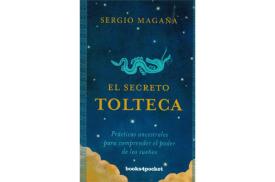 LIBROS DE SUEOS | EL SECRETO TOLTECA (Bolsillo)