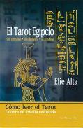 LIBROS DE TAROT Y ORCULOS | EL TAROT EGIPCIO: SUS SMBOLOS SUS NMEROS SU ALFABETO