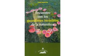 LIBROS DE MEUROIS GIVAUDAN | ENCUENTRO CON LOS GUARDIANES INVISIBLES DE LA NATURALEZA