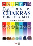 LIBROS DE CHAKRAS | EQUILIBRA TUS CHAKRAS CON CRISTALES