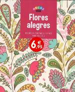 LIBROS DE MANDALAS | FLORES ALEGRES: COLOREAR CONTRA EL ESTRS PARA ADULTOS