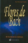 LIBROS DE FLORES DE BACH | FLORES DE BACH: 38 DESCRIPCIONES DINÁMICAS