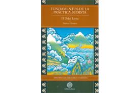 LIBROS DE BUDISMO | FUNDAMENTOS DE LA PRCTICA BUDISTA