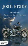 LIBROS DE JOAN BRADY | HASTA EL CIELO- DIOS EN UNA HARLEY: EL REGRESO